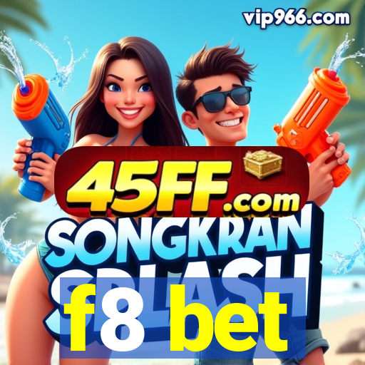f8 bet